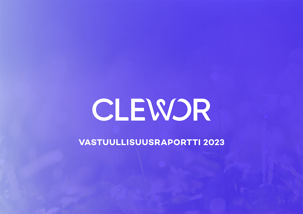 Tutustu Cleworin vuoden 2023 vastuullisuusraporttiin